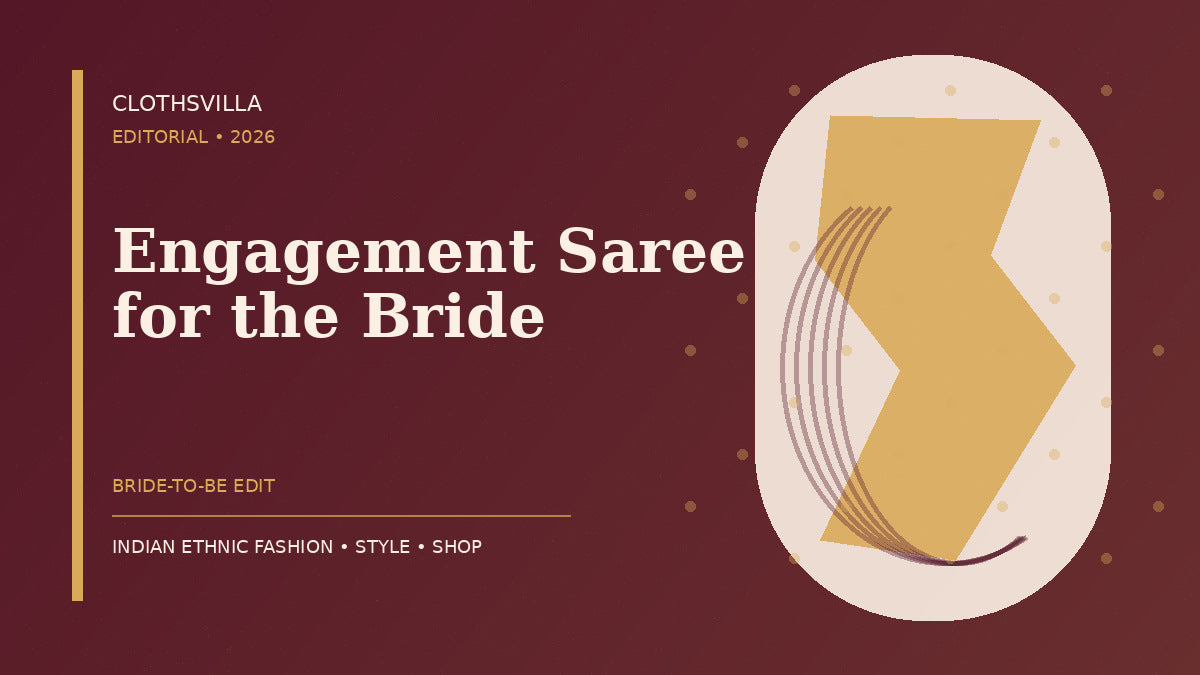 Engagement saree for bride 2026 fabric colour and styling guide