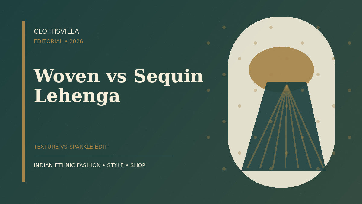 Woven vs sequin lehenga 2026 comparison guide