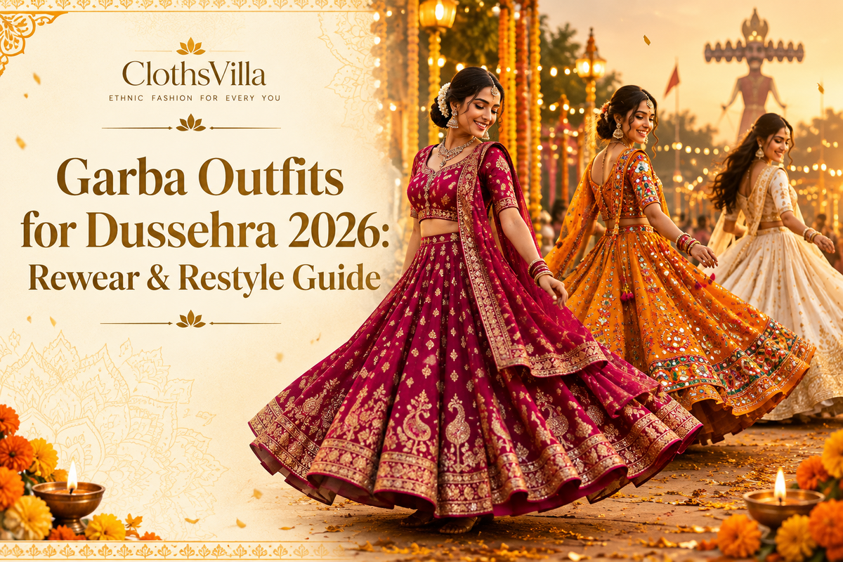 Garba Outfits for Dussehra 2026: How to Rewear Them