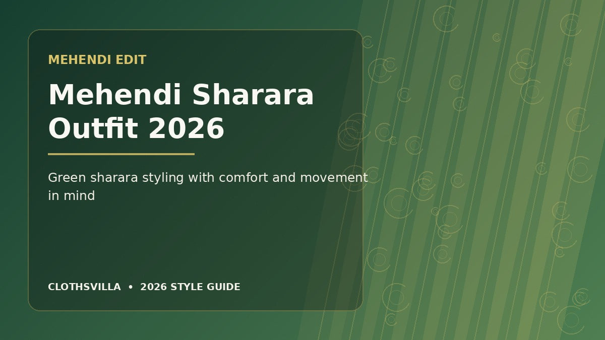 Mehendi sharara outfit 2026 – green sharara wedding styling by ClothsVilla